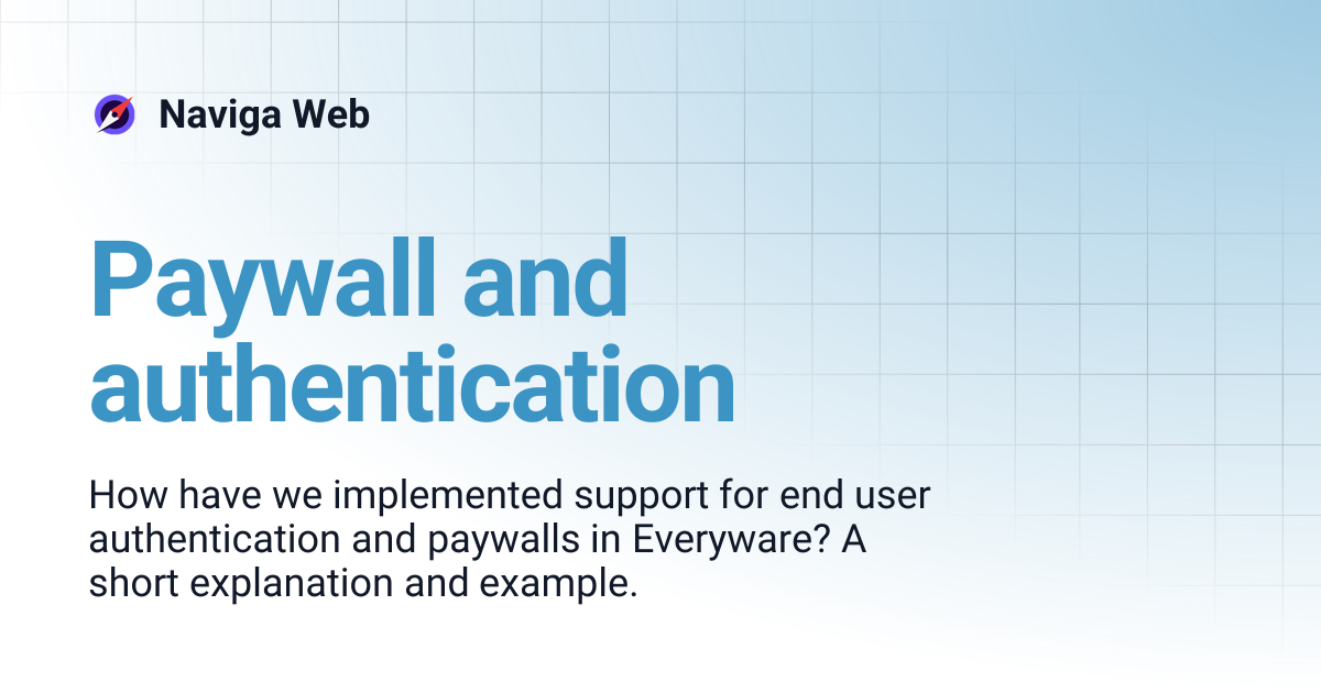 Paywall and authentication | Naviga Web