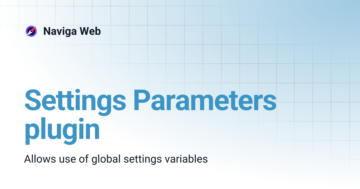 Settings Parameters plugin | Naviga Web