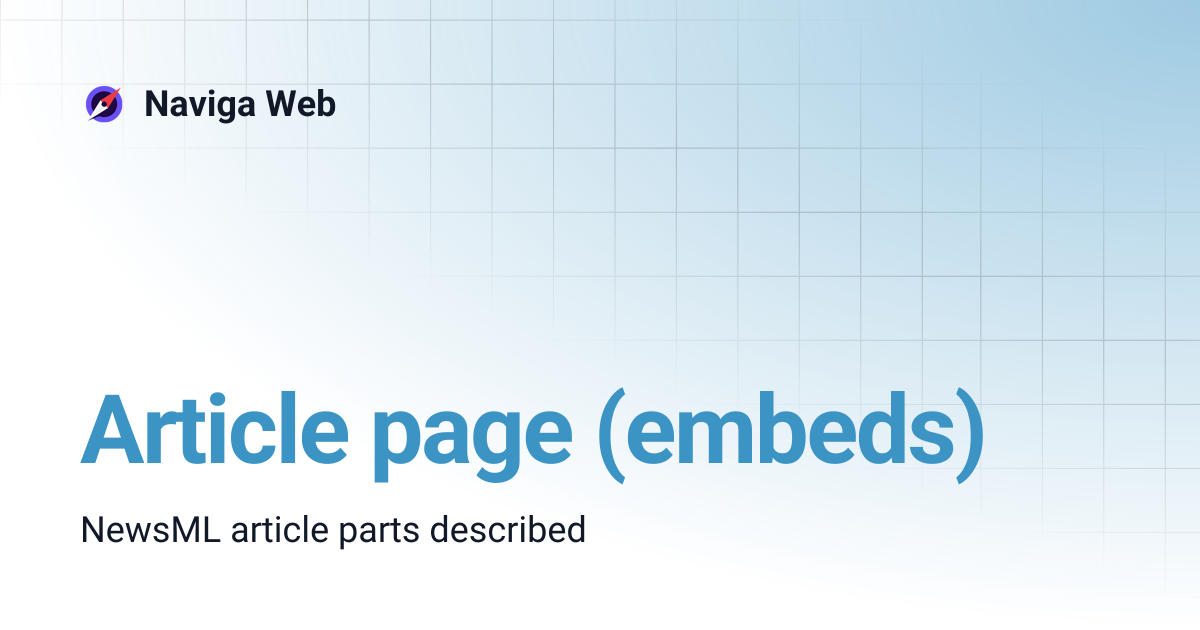 Article page (embeds) | Naviga Web
