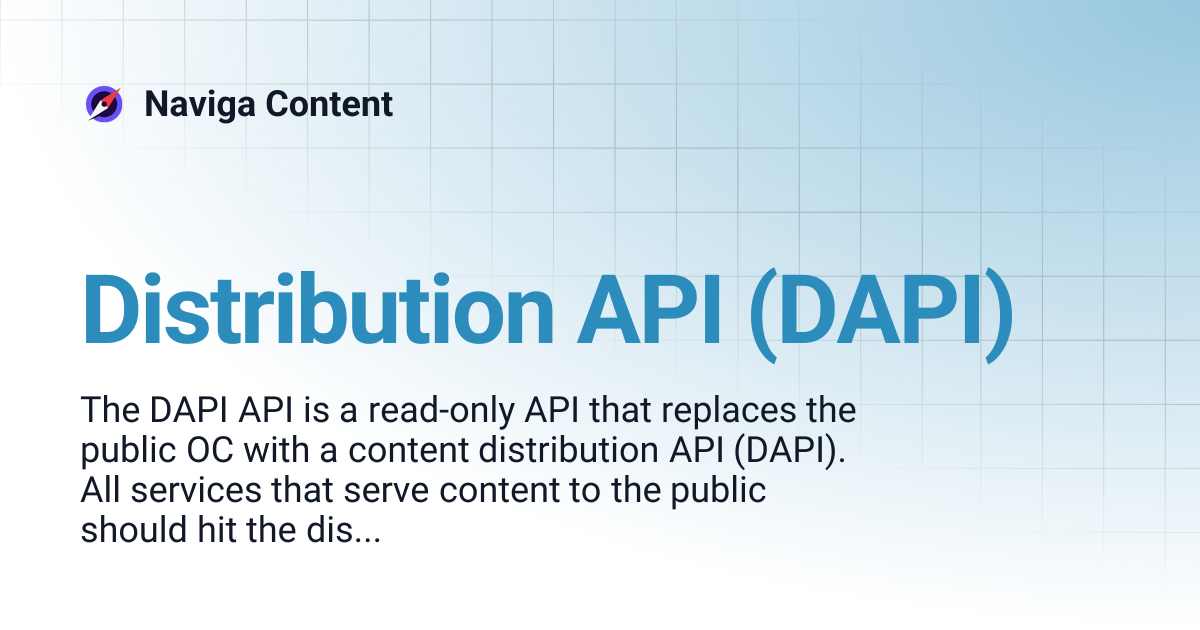 Distribution API (DAPI) | Naviga Content
