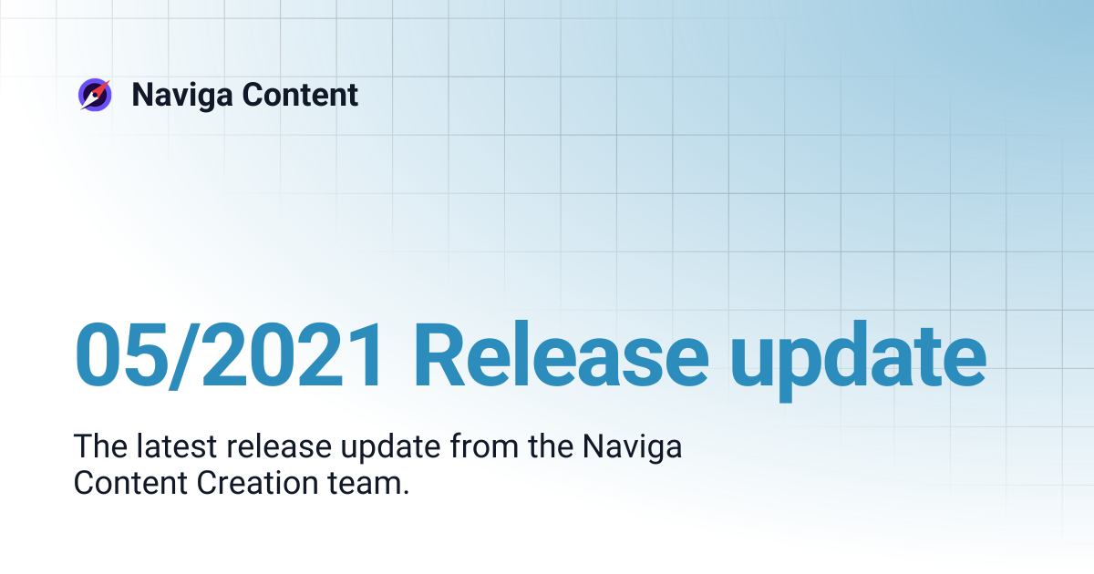 05/2021 Release update | Naviga Content