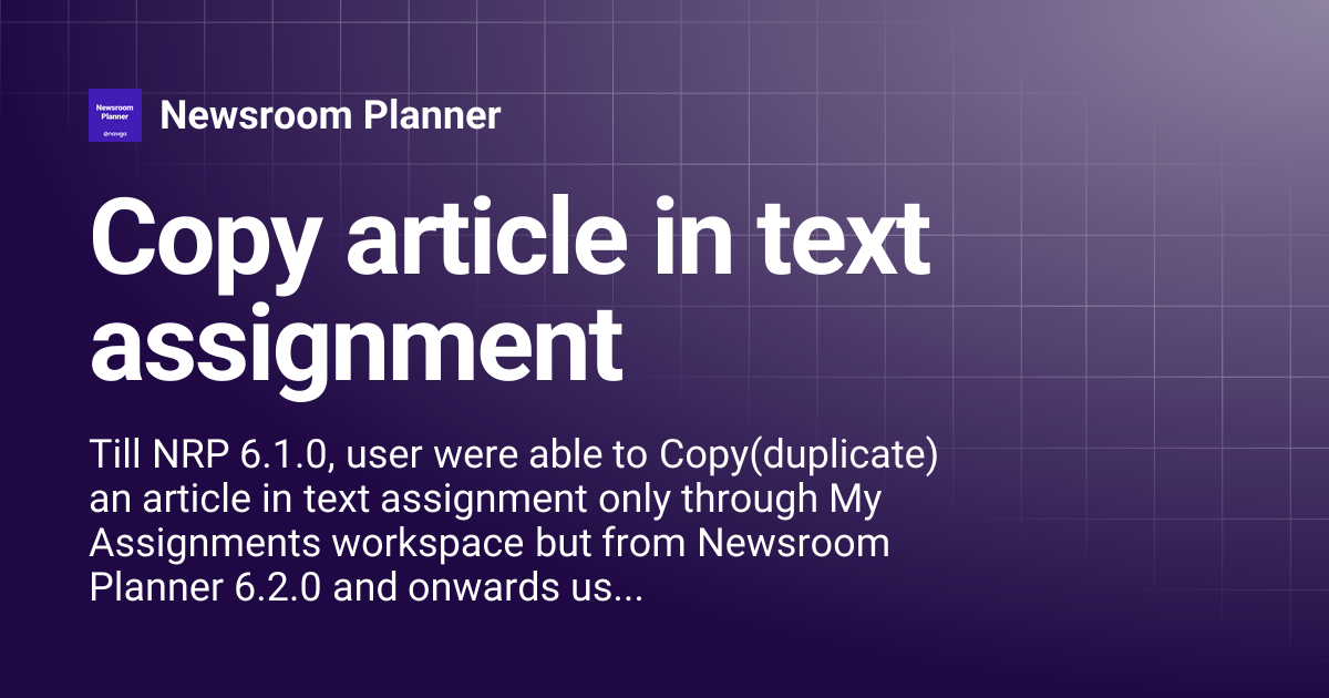 Copy article in text assignment | Newsroom Planner