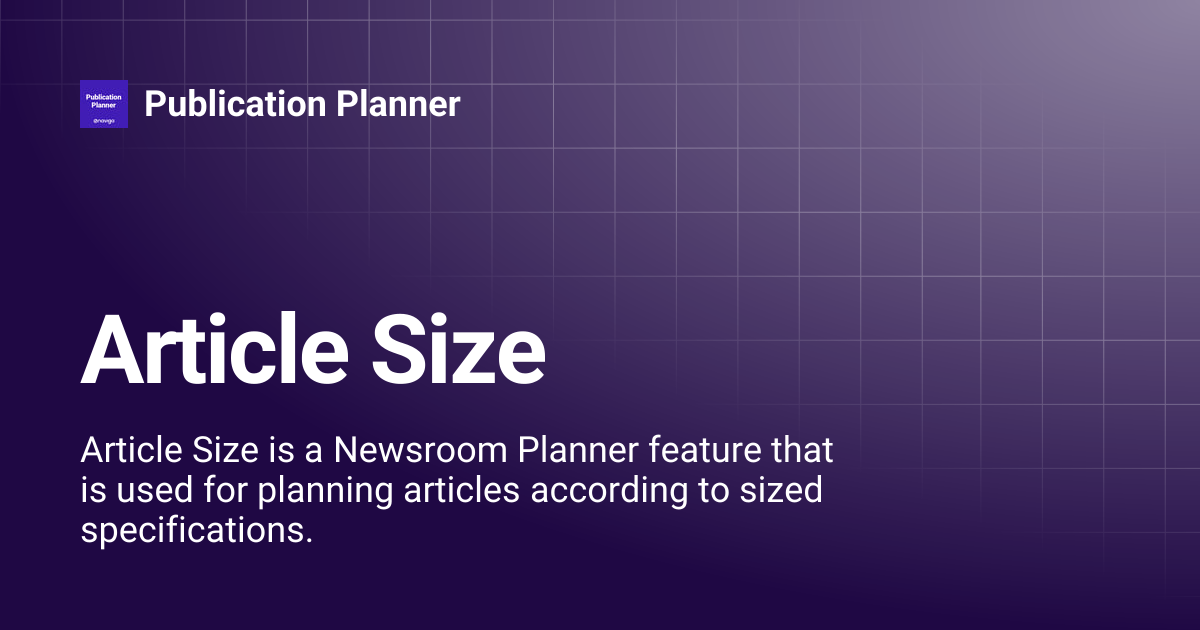 Article Size | Publication Planner