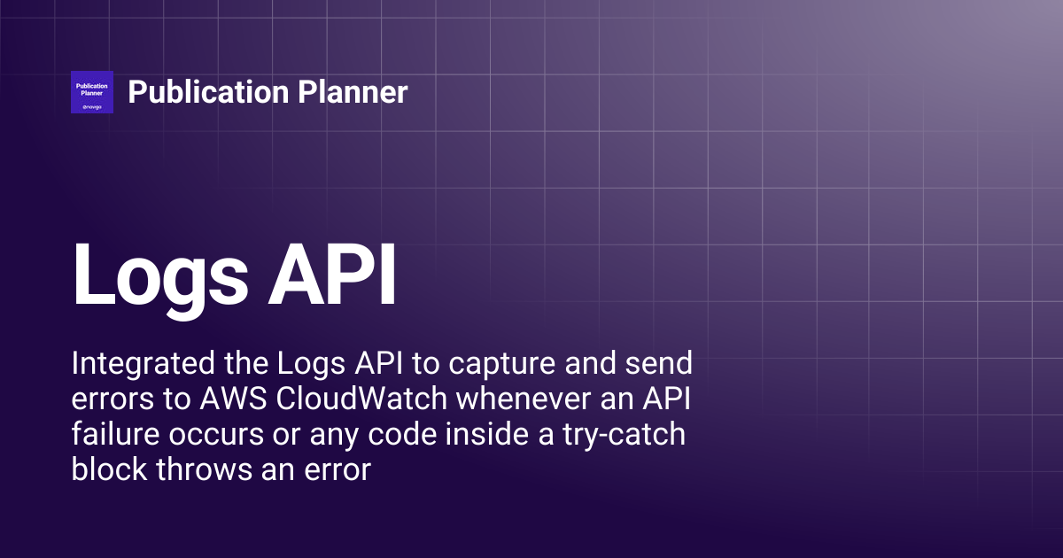 Logs API | Publication Planner